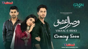 Visaal E Ishq Coming Soon Only On Green TV - Visaal E Ishq