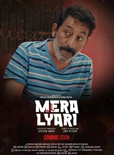 April 17, 2026 | 11:37 PM Mera Lyari Movie – Cast, Story, Release Date & Why It Feels So Real