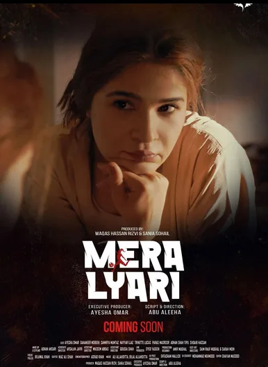April 17, 2026 | 11:37 PM Mera Lyari Movie – Cast, Story, Release Date & Why It Feels So Real
