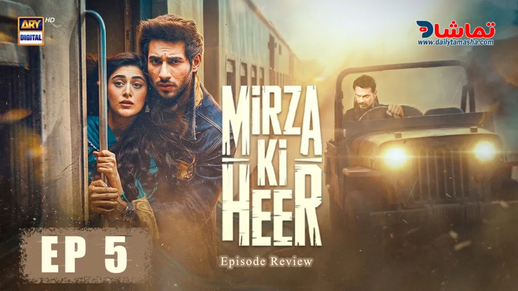 mirza ki heer episode review